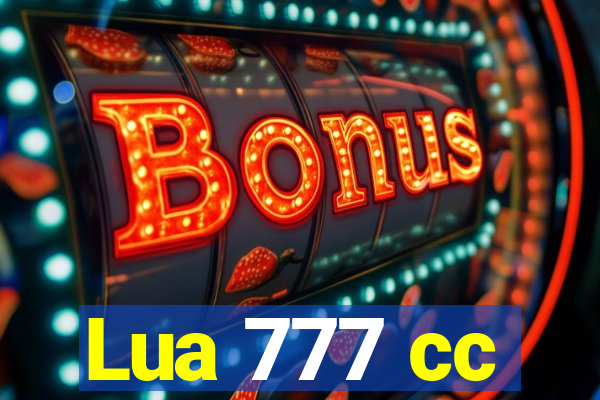 Lua 777 cc